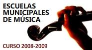 Escuelas Municipales de M�sica: Curso 2008-09