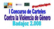 I Concurso de Carteles Contra la Violencia de G�nero Badajoz 2008