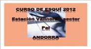 XXI CURSO DE ESQUI VALL NORD (SECTOR PAL) ANDORRA 2010
