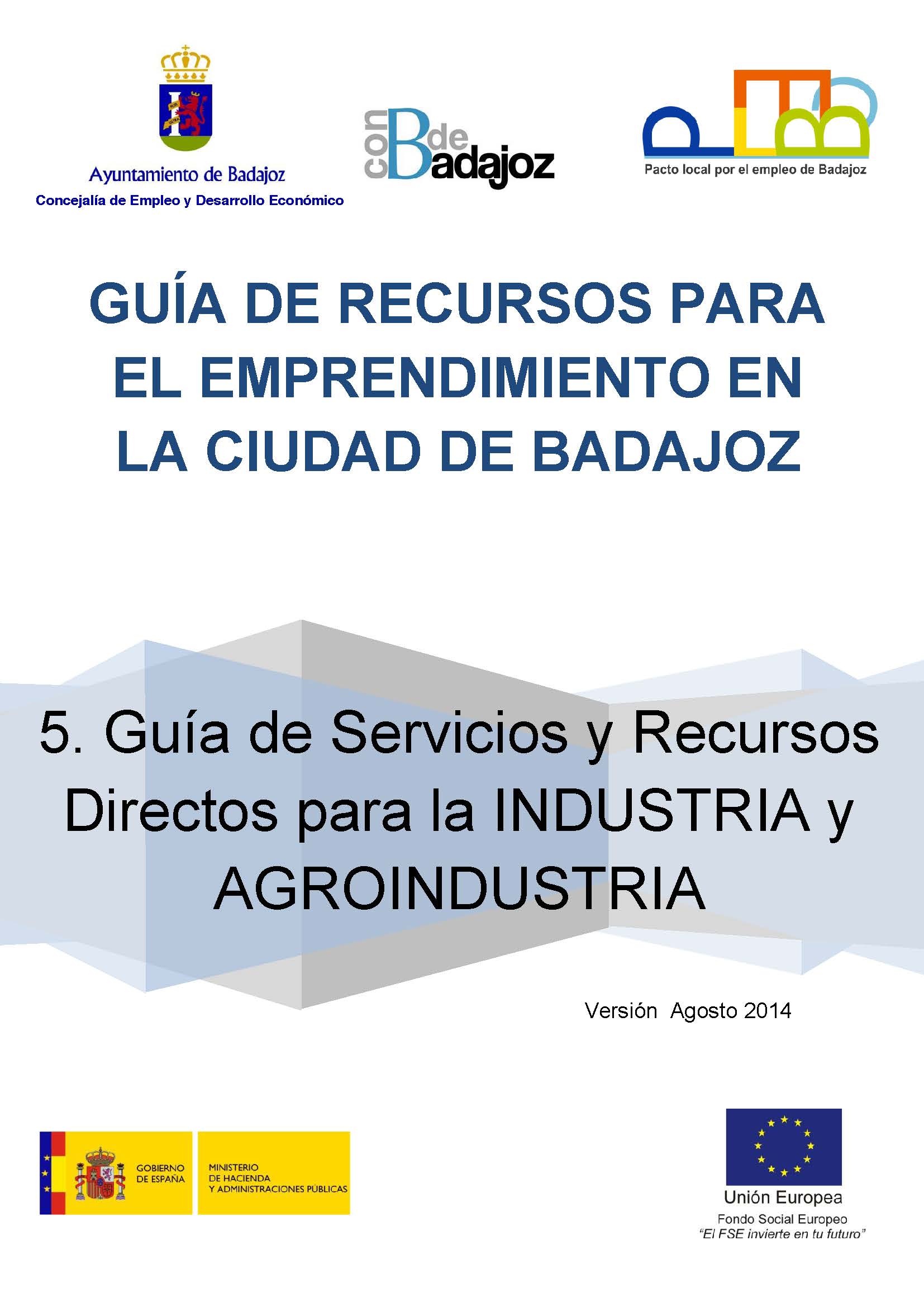 Gua de Recursos y Servicios directos para la Industria y Agroindustria en la ciudad de Badajoz