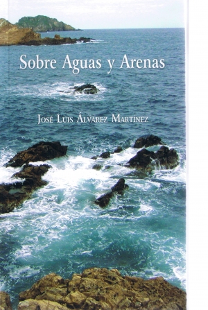Sobre aguas y arenas. Jos Luis Alvarez Martinez. Servicio de publicaciones
