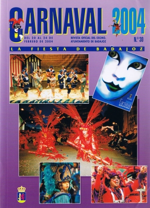Carnaval 2004.La fiesta de Badajoz.Revista oficial del Ayuntamiento.