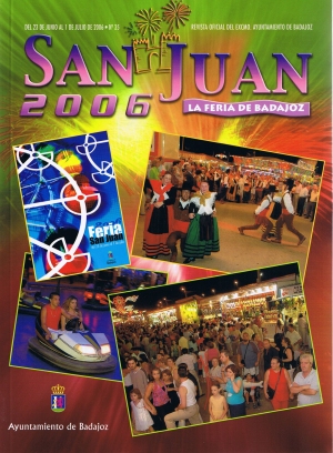 San Juan 2006. La feria de Badajoz. Revista oficial del ayuntamiento