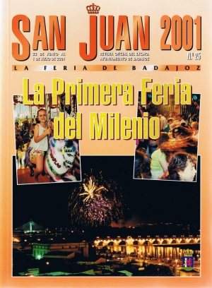 San Juan 2001. La primera feria del milenio.  La feria de Badajoz. Revista oficial del ayuntamiento de Badajoz