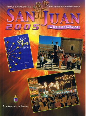 San Juan 2005. La feria de Badajoz. Revista oficial del ayuntamiento de Badajoz