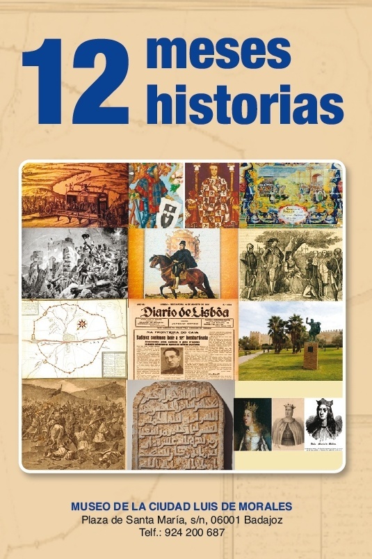 12 Meses, 12 Historias: Badajoz Capital Imperial