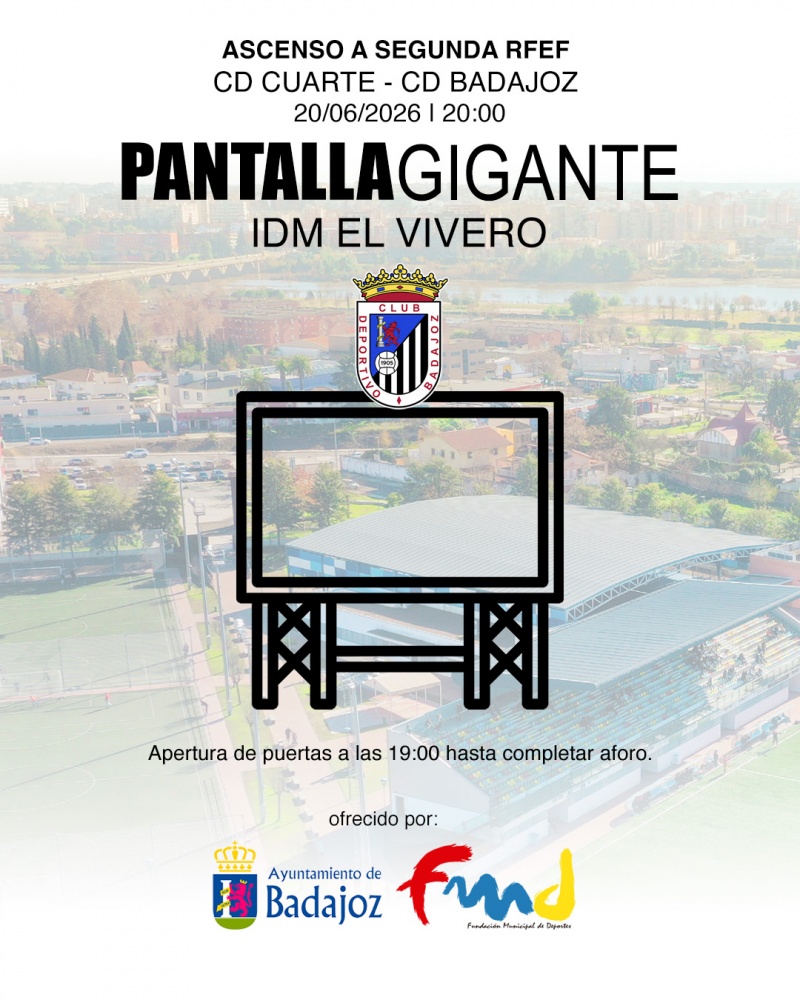 Pantalla Gigante Badajoz Fase Ascenso