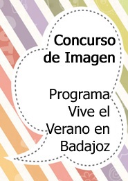 Concurso de imagen "Vive el Verano en Badajoz 2017".