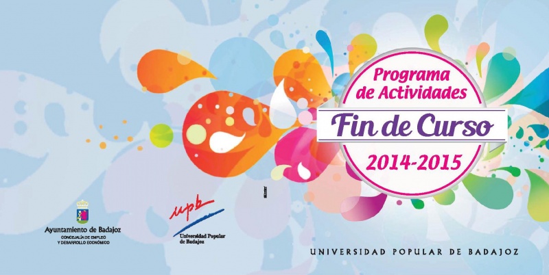 PROGRAMA DE ACTIVIDADES FIN DE CURSO 2014-2015 UPB