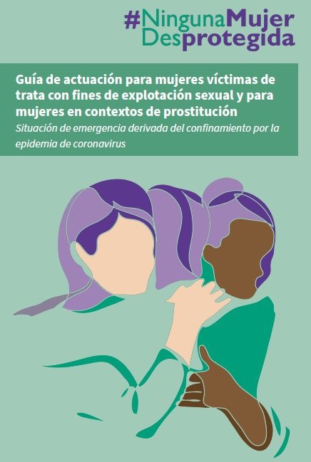 Gua de actuacin para mujeres vctimas de trata con fines de explotacin sexual y para mujeres en contextos de prostitucin